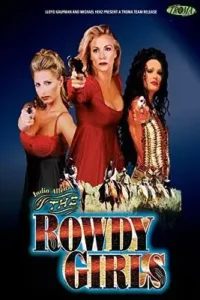 18 the rowdy girls 2000