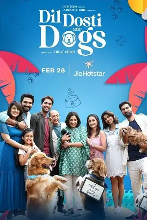 dil dosti aur dogs 2025