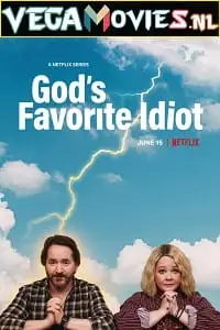 god s favorite idiot season 1