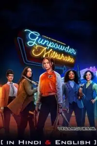 gunpowder milkshake 2021