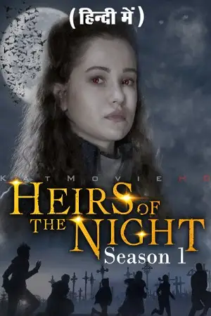 heirs of the night 2022