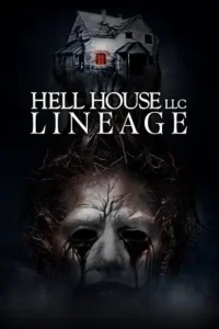 hell house llc lineage 2025
