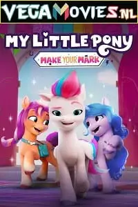 my little pony make your mark 2022