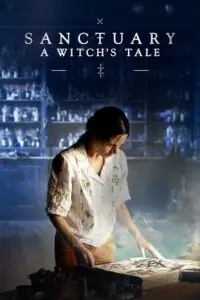 sanctuary a witch s tale 2024