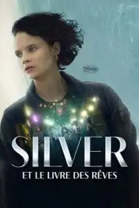 silver and the book of dreams amazon original 2023