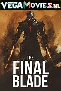 the final blade 2018