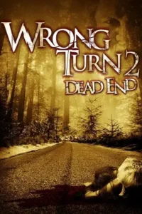 wrong turn 2 2007