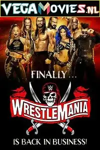 wwe wrestlemania ppv part 02 2021