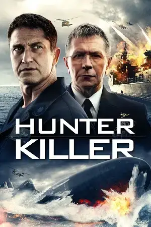 Download Hunter Killer (2018) Dual Audio {Hindi English} 480p [450MB] | 720p [1.1GB] | 1080p [2.2GB] | 2160p [12GB]
