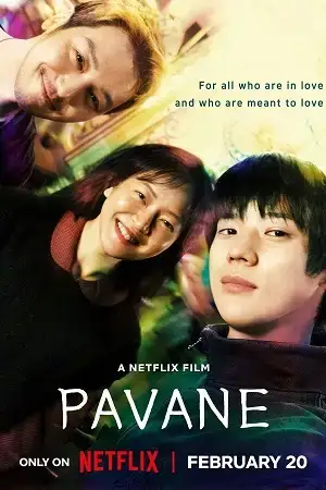 Download NetFlix Pavane (2026) WEB DL Multi Audio {Hindi English Korean} 480p [270MB] | 720p [1.1GB] | 1080p [2.6GB]