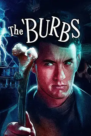 Download The ‘Burbs (1989) Blu Ray Dual Audio {Hindi English} 480p [350MB] | 720p [1GB] | 1080p [2.1GB]