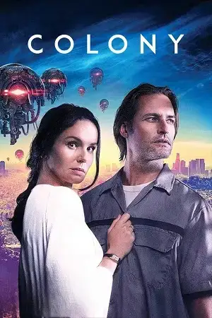 Download The Colony (2015) Blu Ray Dual Audio {Hindi English} 480p [400MB] | 720p [1GB] | 1080p [1.8GB]